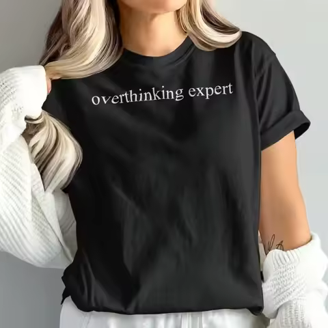 Overthinking Expert T Shirt Funny Overthinker Humorous for Thinkers