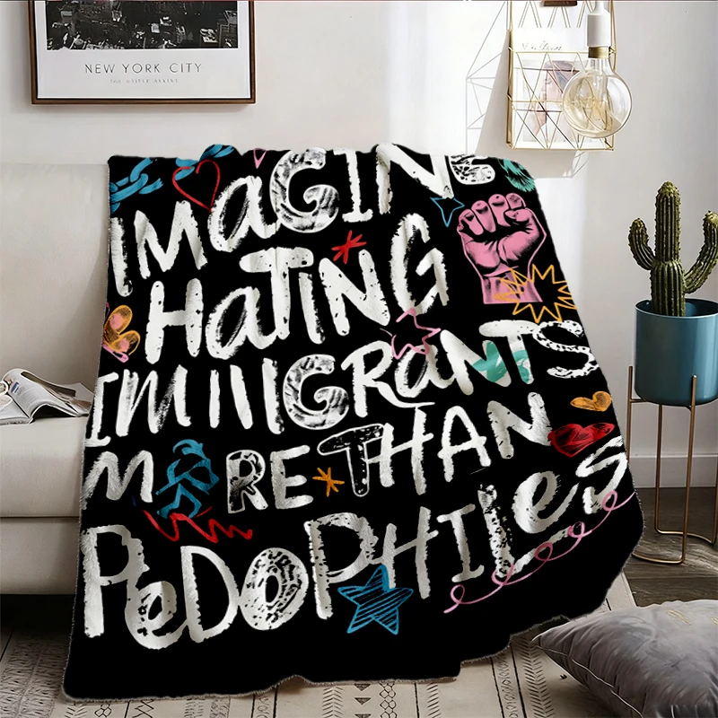 Imagine Hating Immigrants Flannel Blanket, More Than Pedophiles Human Rights Flannel Throw