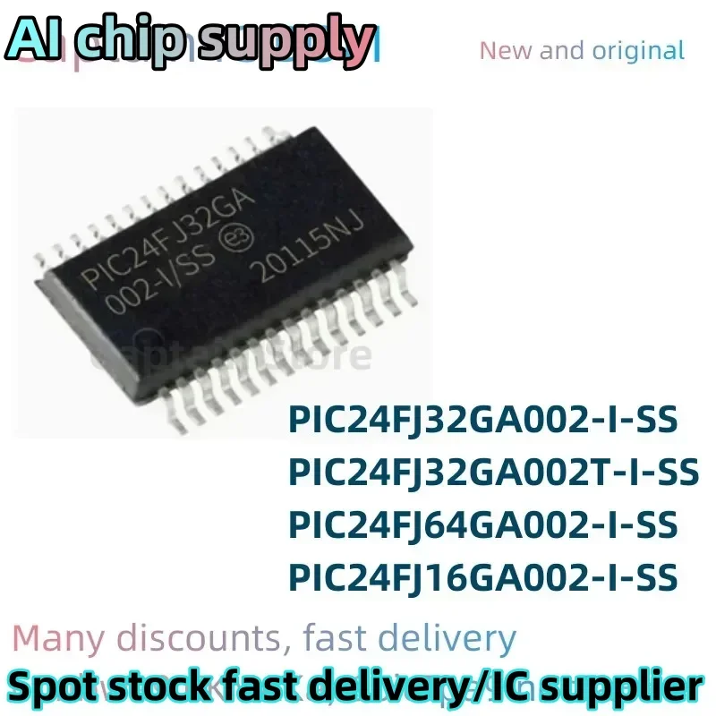 5PCS PIC24FJ32GA002T-I/SS PIC24FJ64GA002-I/SS PIC24FJ16GA002-I/SS PIC24FJ32GA002-I/SS   SSOP28