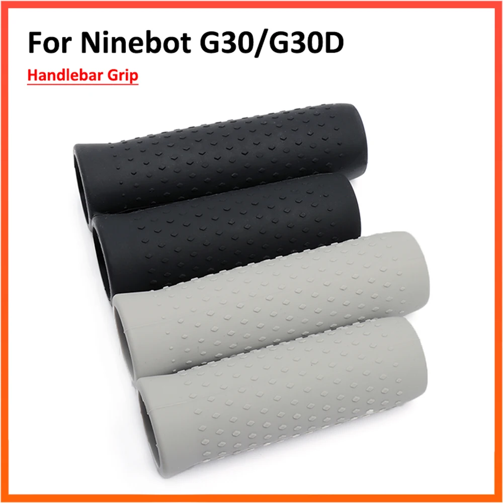 Handlebar Grip for Ninebot MAX G30 G30D KickScooter Electric Scooter Anti-slip Silicone Scooter Grip Cover Rubber Parts 1Pair