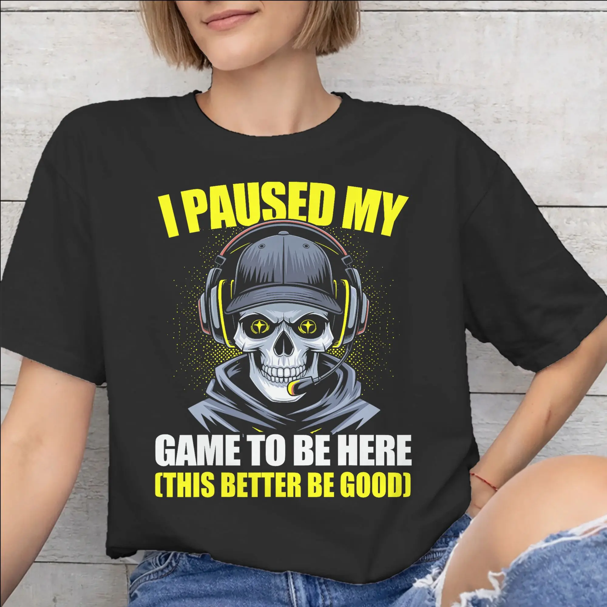 Men Women Fashion I Paused My Game To Be Here  Tee T Shirt 100% Cotton  T-shirts Clothing