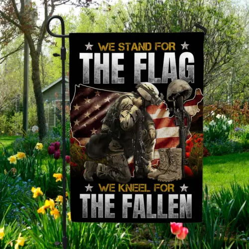 We Stand For The Flag We Kneel For Fallen Outdoor Indoor Garden Flag