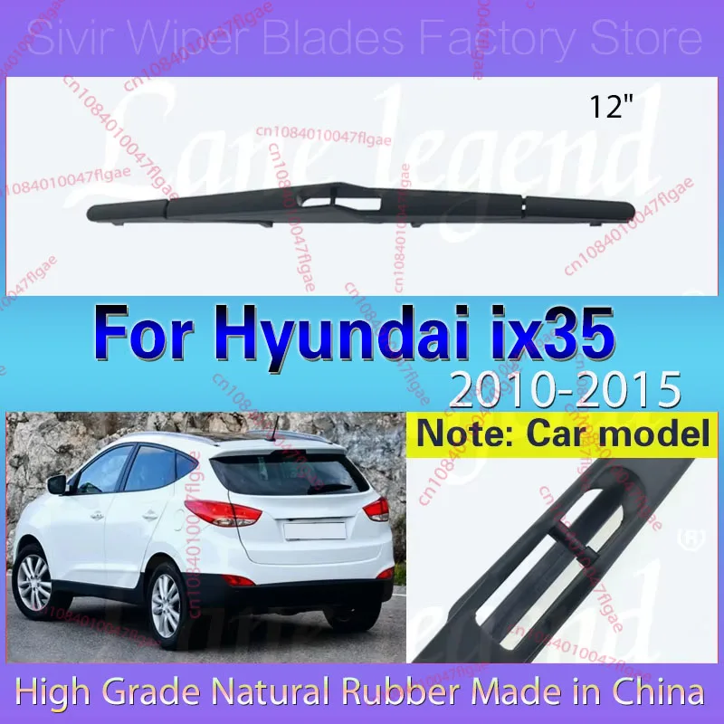 

For Hyundai ix35 Tucson LM 2010 - 2015 Wiper Rear Wiper Blade Windshield Windscreen Rear Window Brush 12" Car Accessories