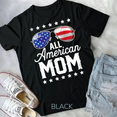 All American Mom 4th of July T shirt Mothers Day Women Mommy Unisex T-shirt