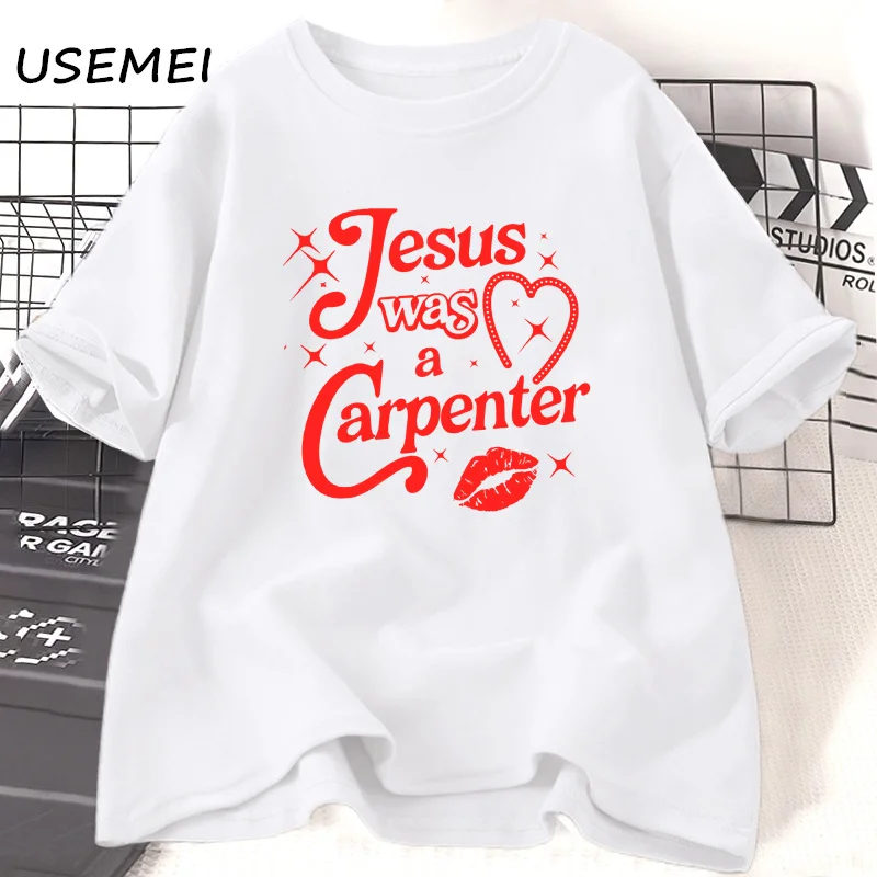 Jesus Was A Carpenter T Shirt Female Trendy Y2K Tee for Carpenter Fans T-shirt Cotton Short Sleeve Oversized Style Streetwear