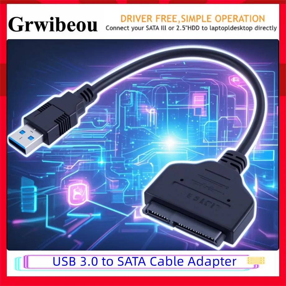 Grwibeou USB SATA 3 Cable Sata To USB 3.0 Adapter UP To 6 Gbps Support 2.5 Inch External SSD HDD Hard Drive 22 Pin Sata III 2.0