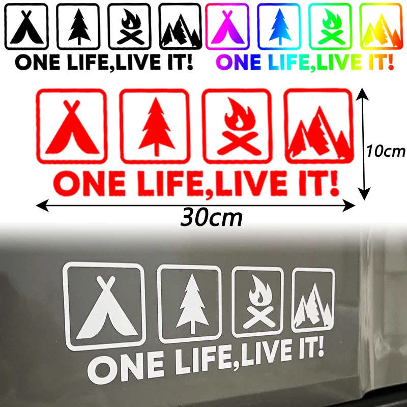 One Life Live It Car Stickers Camping Outdoor Enthusiast Wild Survival Quadruple Decal for Vehicle Auto Window Tail Body Bumper