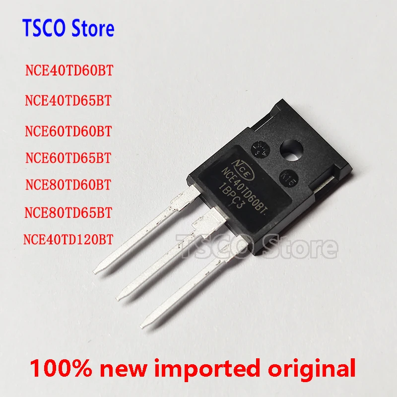 10pcs NCE40TD65BT NCE60TD65BT NCE60TD65BT NCE80TD60BT NCE80TD65BT NCE40TD120BT Original