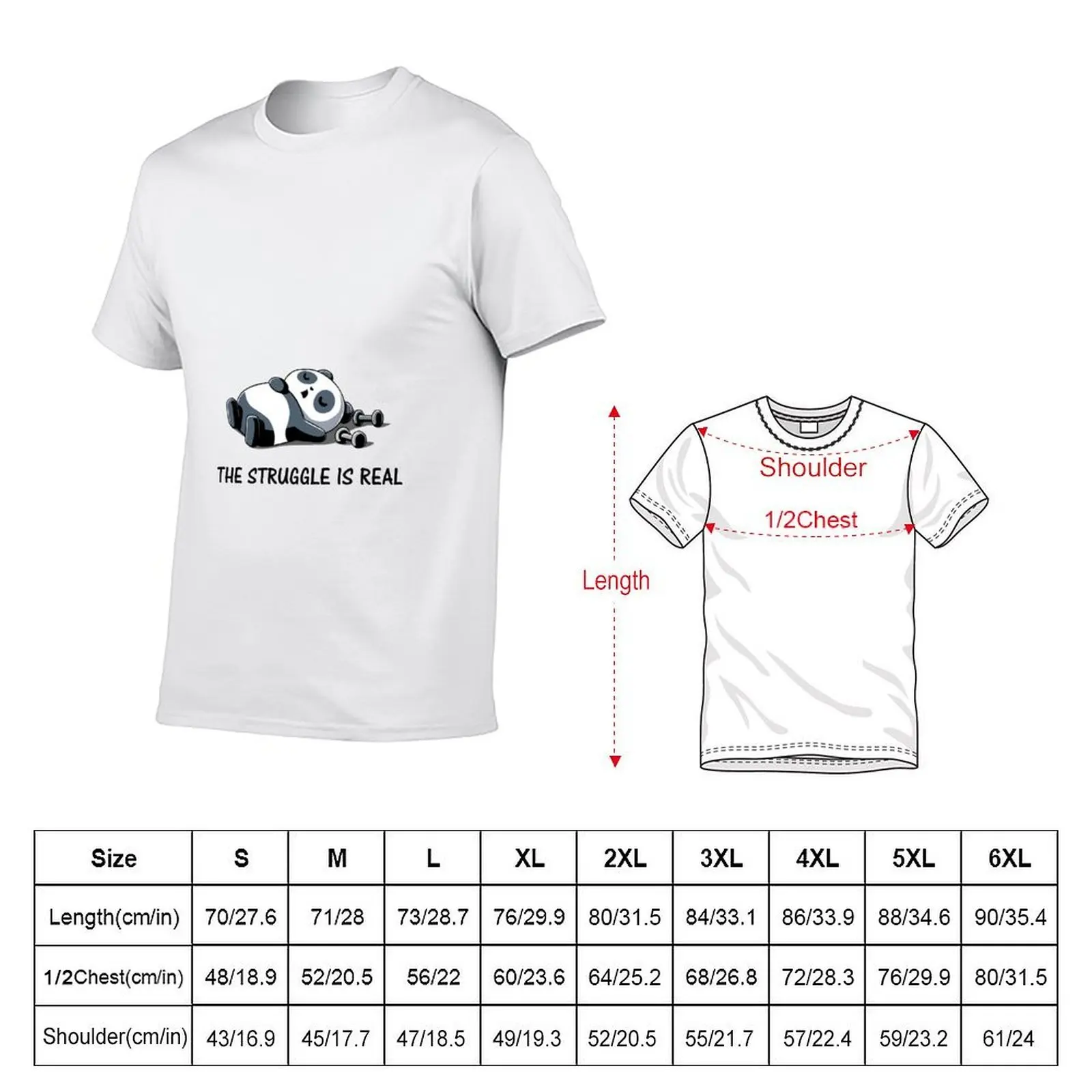 Struggle Is Real Funny Panda Tshirt and Gifts T-Shirt Funny t-shirt custom t shirt slim fit t shirts for men