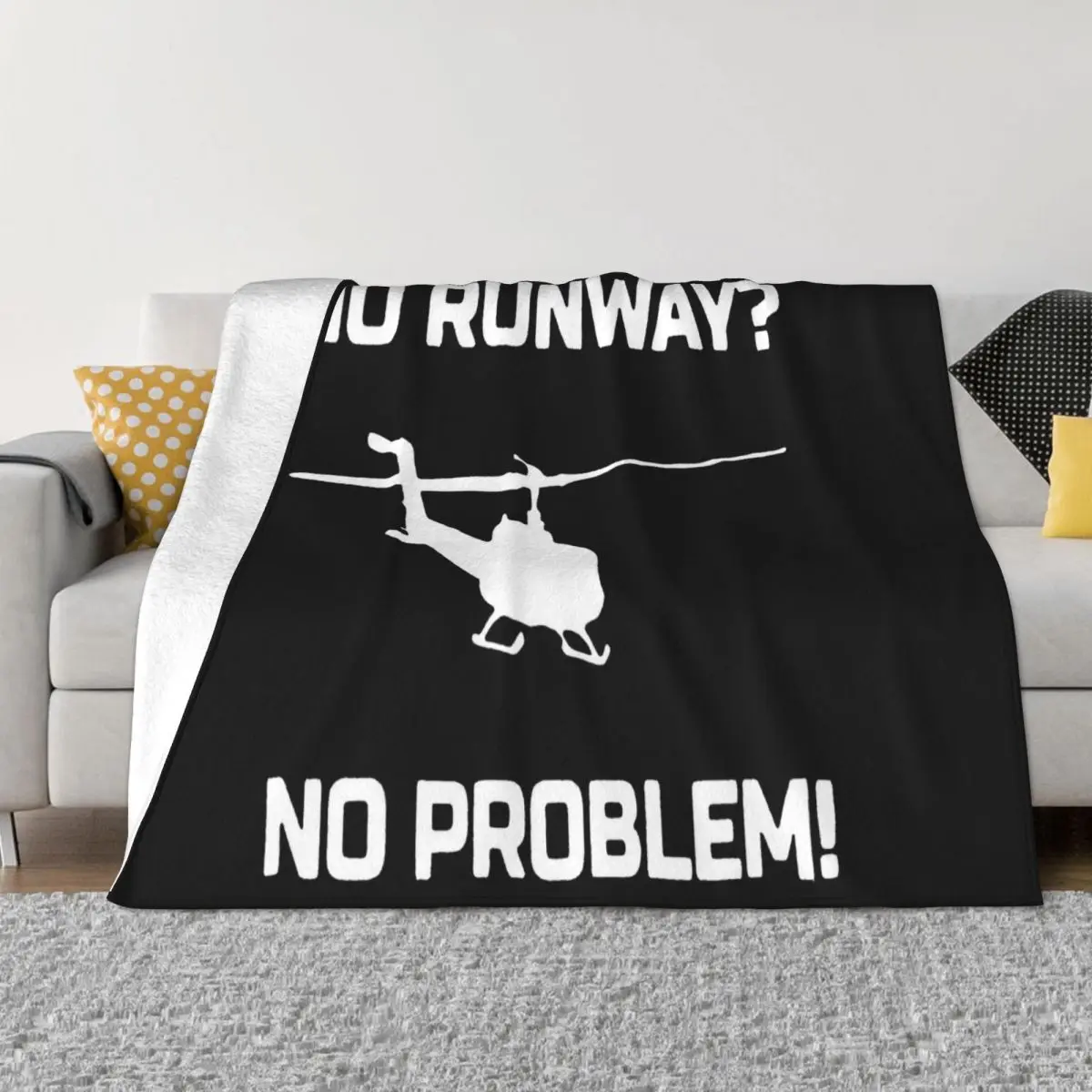 

2020 New Hot Sale Fashion Top Cotton Humor Men CrewTee S No Runway No Problem Funny Helicopter Pilot Throw Blanket