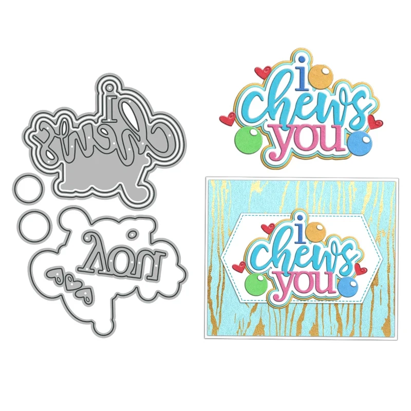 

I Chews You And Hearts Cutting Dies Love DIY Scrapbooking Supplies Metal Dies Knife Mold For Cards Albums Decor