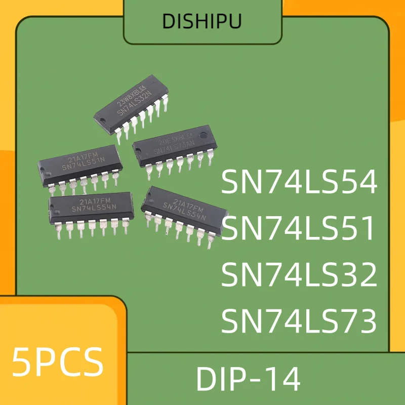 

5PCS，SN74LS54 SN74LS51 SN74LS32 SN74LS73 ，DIP-14，Logic chip
