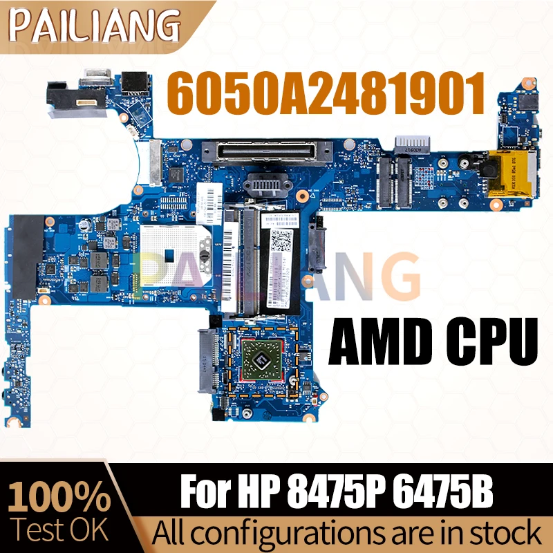 

For HP 8475P 6475B Notebook Mainboard 6050A2481901 684341-001 AMD CPU Laptop Motherboard Full Tested