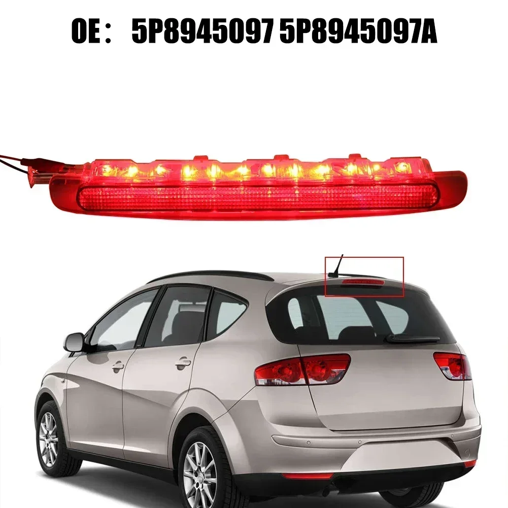 

Автомобильный задний высокий стоп-сигнал 5P 8945097 5П 8945097 A Для SEAT Для Altea-XL Для Altea Freetrack 3 стоп-сигналы светодиодные стоп-сигналы-