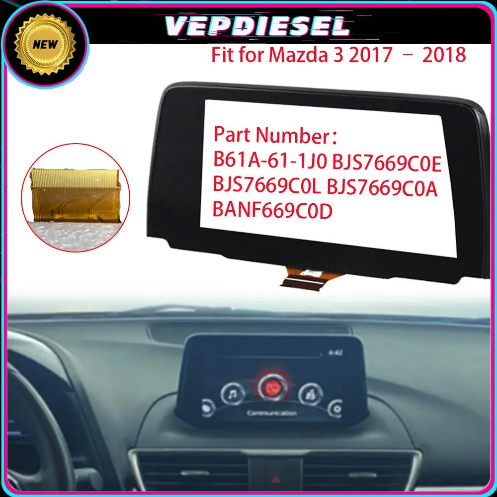 

7" Brand New GPS Navigation Radio Display Touch Screen For 2017–2018 Mazda 3 B61A-61-1J0 BJS7669C0E BJS7669C0L BJS7669C0A