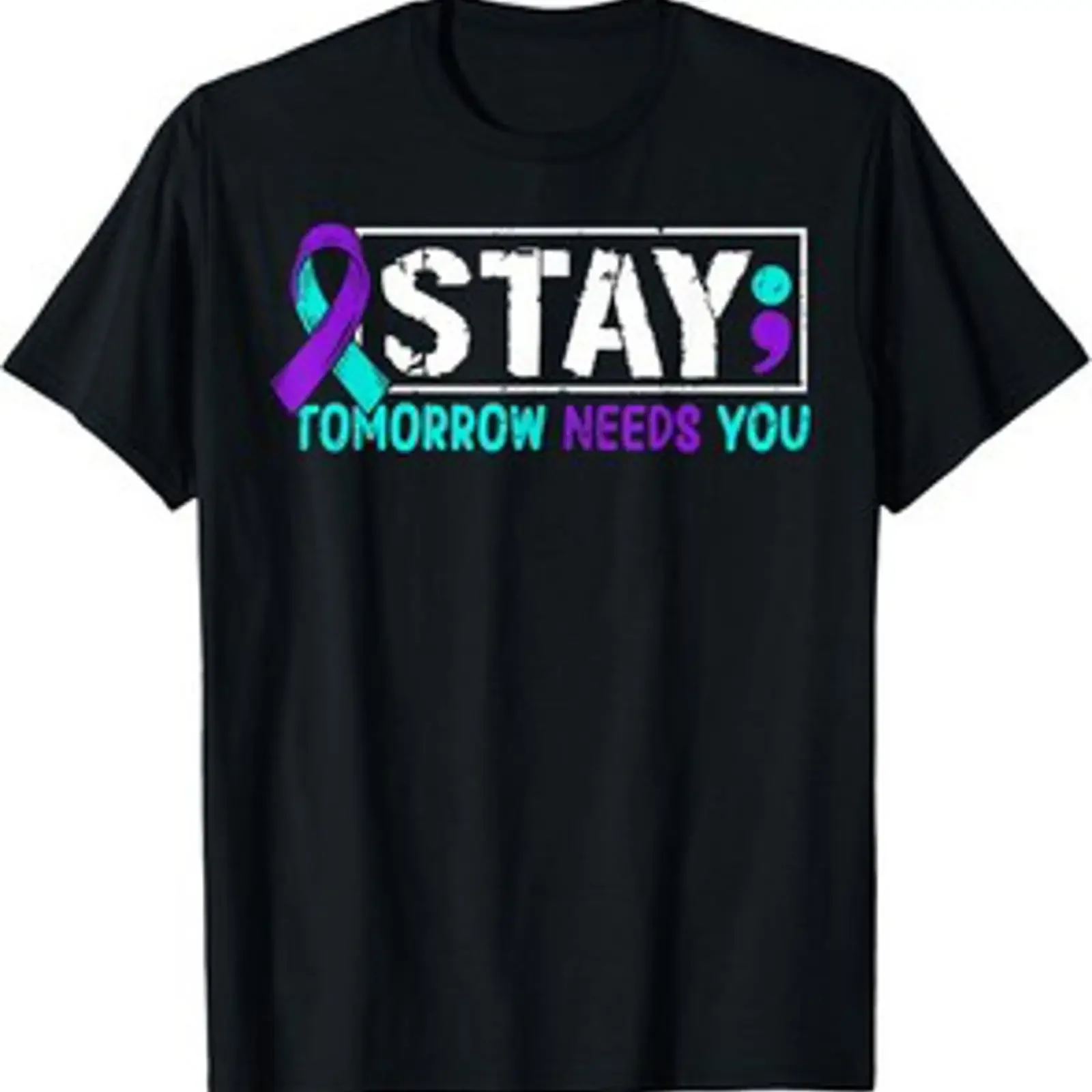 Camiseta unisex Stay Tomorrow Needs You punto ycoma prevención del suicidio vintage Lavado a la moda Versátil Suave Ligeramente