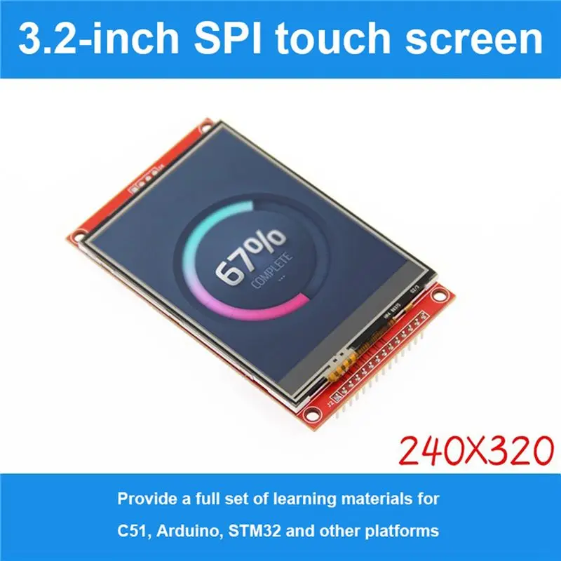 (。_。) 3.2 Inch SPI LCD Module RGB 65K Color 240X320 TFT Module ILI9341 Occupies At Least 4 IO 3.3V(with Touch MSP3218)