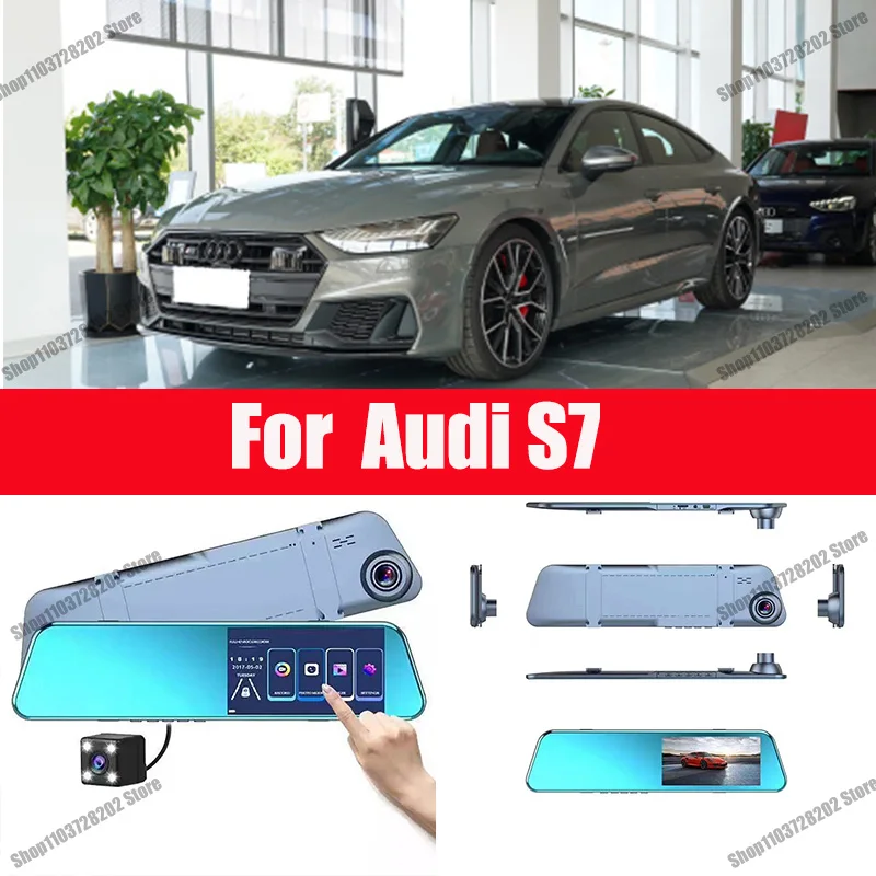 

For Audi S7 Camera Car Touch Screen Video Recorder Rearview mirror Dash Cam Front and Rear Camera Mirror DVR