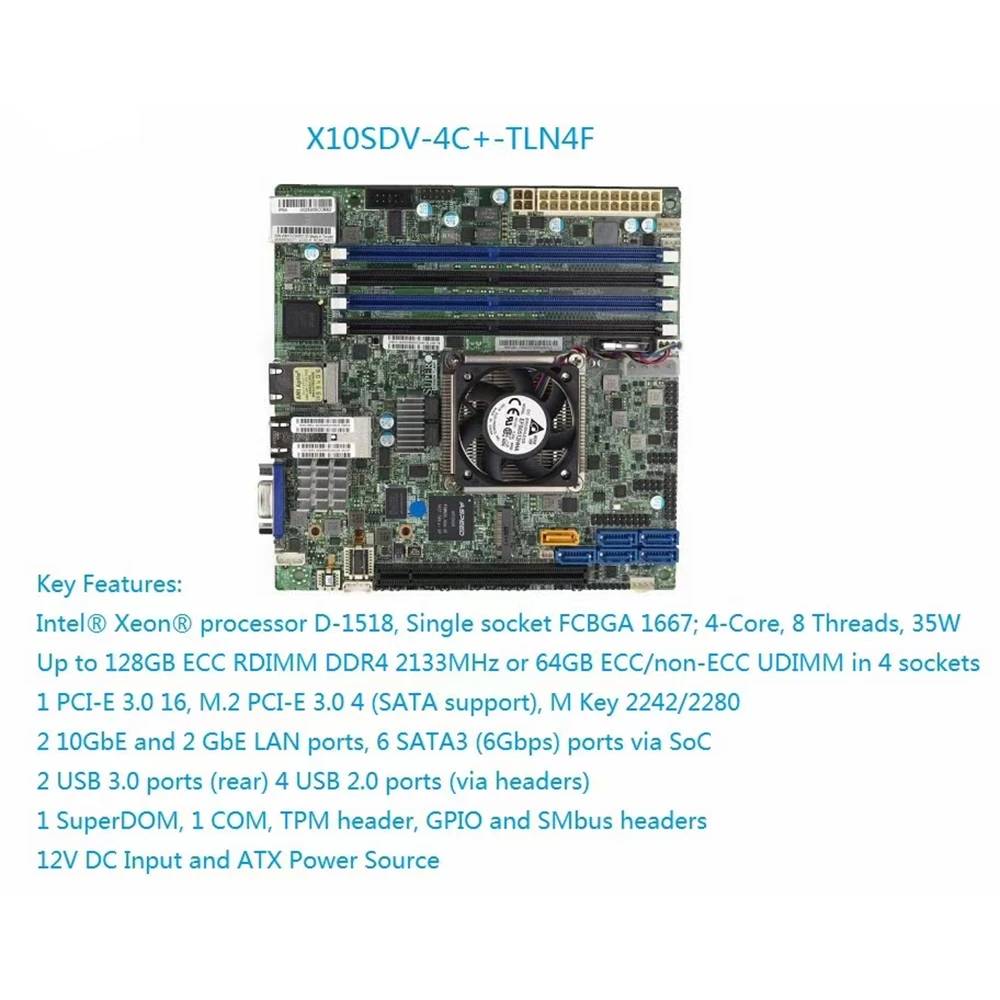 New X10SDV-4C+-TLN4F Motherboard For Supermicro Xeon Processor D-1518 DDR4 PCI-E 3.0 SATA3 USB3.0 Mini-ITX