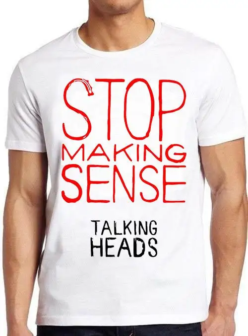 Stop Making Sense Talking Heads Rock Punk Retro Music Top T Shirt 7306