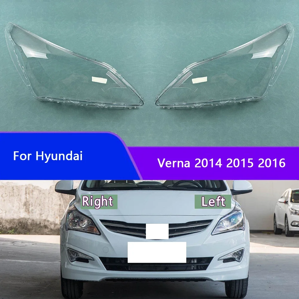

For Hyundai Verna 2014 2015 2016 Headlight Transparent Cover Lampshade Head Lamp Headlamp Shell Lens Plexiglass