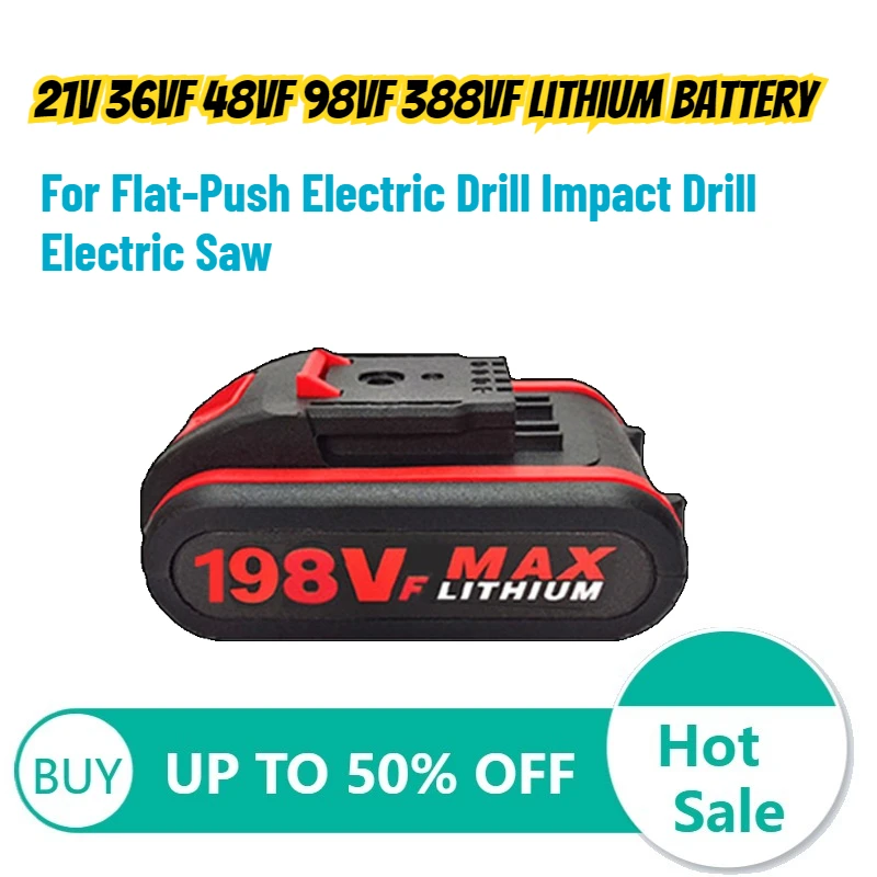 21V 36VF 48VF 98VF 388VF Lithium Battery for Flat-Push Electric Drill Impact Drill Electric Saw Rechargeable battery