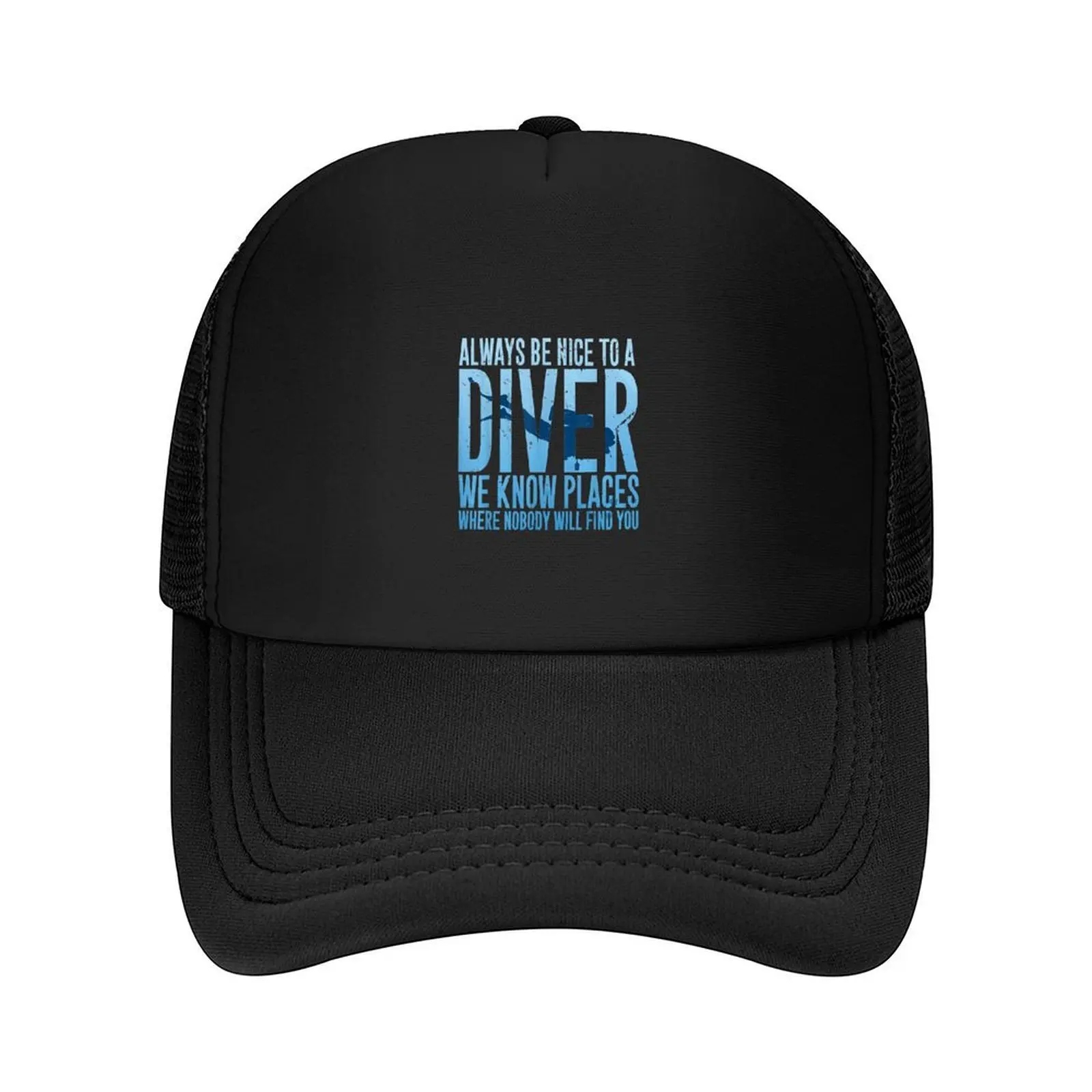 

Always Be Nice To A Diver Scuba Diving Diver Gift Baseball Cap tea Hat Hood Golf Wear dad hat Golf Men Women's