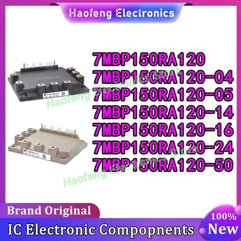 

7MBP150RA120 7MBP150RA120-04 7MBP150RA120-05 7MBP150RA120-14 7MBP150RA120-16 7MBP150RA120-24 7MBP150RA120-50 NEW