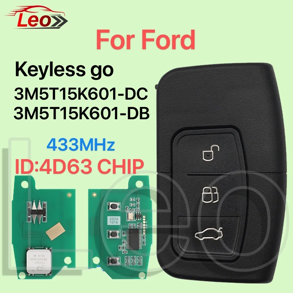 

Leo Car Smart Remote Key For Ford Focus Kuga C-Max MK2 Mondeo Galaxy Keyless go 433MHz ID:4D63CHIP 3M5T15K601-DC/DB