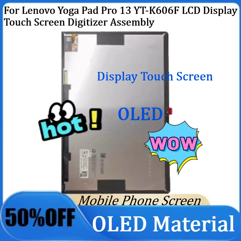 

For Lenovo Yoga Pad Pro 13 YT-K606F LCD Display Touch Screen Digitizer Assembly New OLED YT-K606F Display Touch Screen