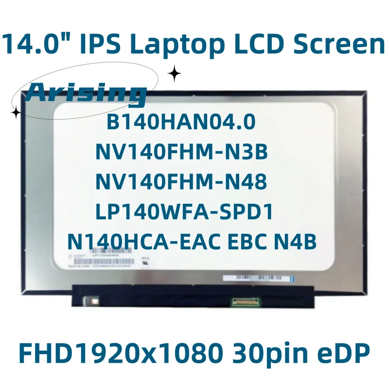 14.0 "IPS LCD do laptopa ekran NV140FHM-N3B N140HCA-EAC EBC N4B B140HAN04.0 NV140FHM-N48 LP140WFA-SPD1 LED fhd1920 x 1080 30pin eDP