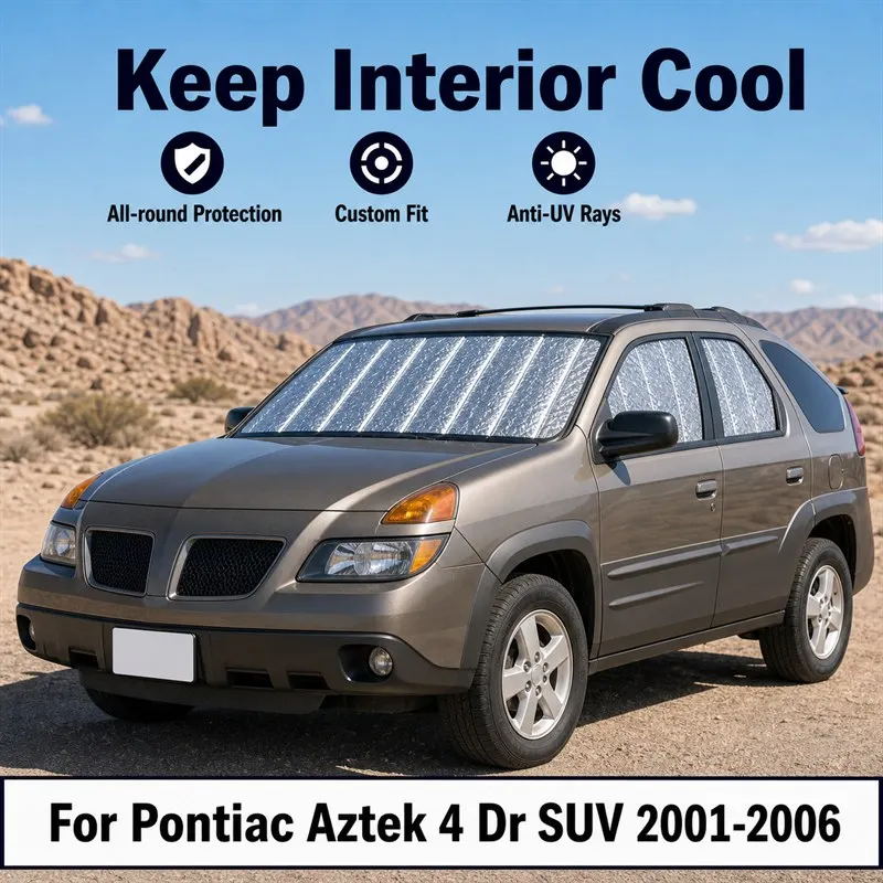 

For Pontiac Aztek 4 Dr SUV 2001-2006 Car Window Sunshades UV Block Privacy Heat Insulated Foldable Car Curtain