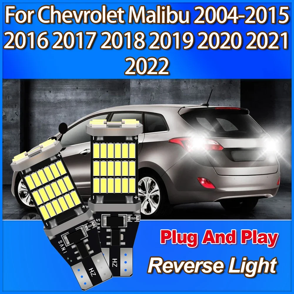 

T15 W16W High Quality Reverse Light 3400LM Small Lights 12V For Chevrolet Malibu 2004-2015 2016 2017 2018 2019 2020 2021 2022
