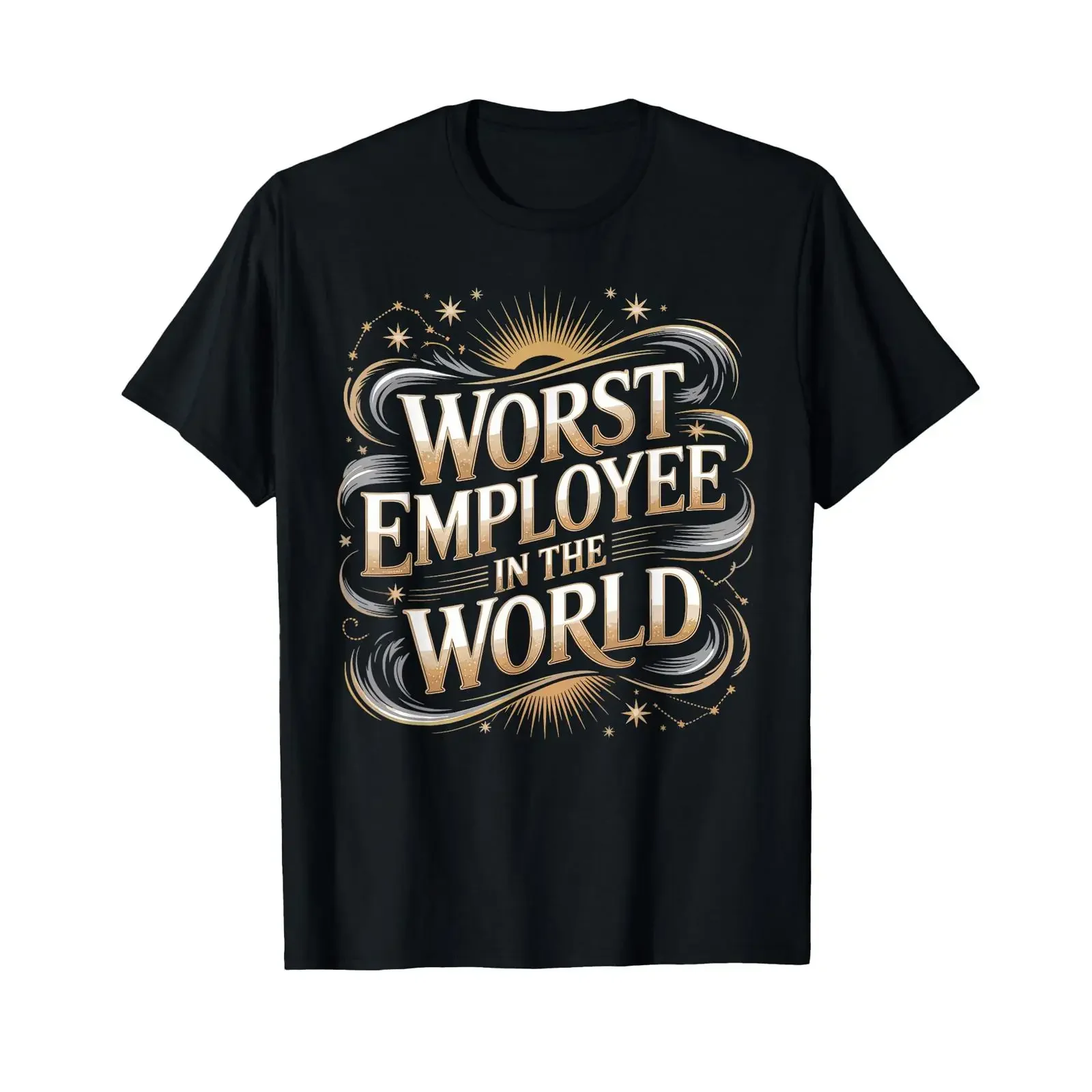 Worst Employee in The World Workplace Sarcasm T Shirt vintage Washed Slightly Soft Breathable graphic streetwear