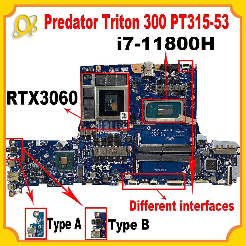 

Материнская плата GH53G LA-L191P для Acer Predator Triton 300 PT315-53, материнская плата для ноутбука i7-11800H, процессор RTX 3060, 6G, графический процессор DDR4, 100% тест