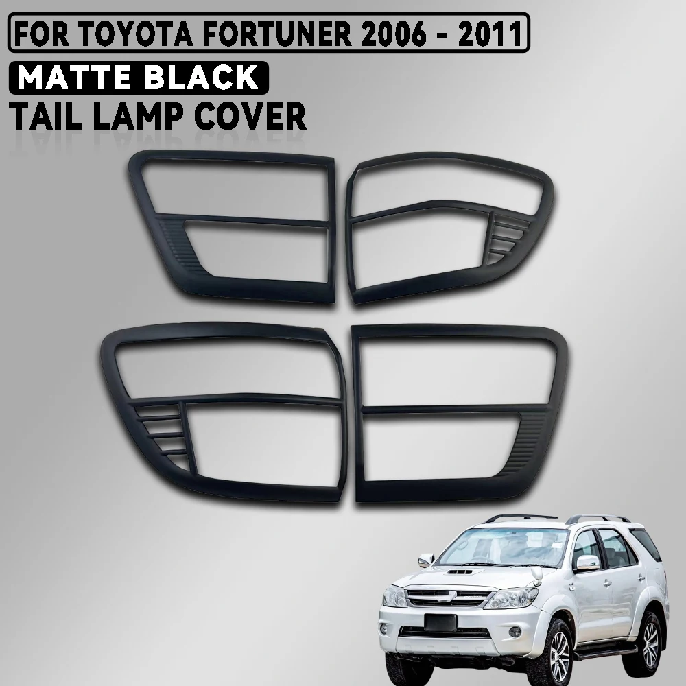 

For Toyota Fortuner 2008 - 2011 Chrome Plated Silver and Matte Black Tail Lamp Cover Trim Car Accessories Exterior Decorate