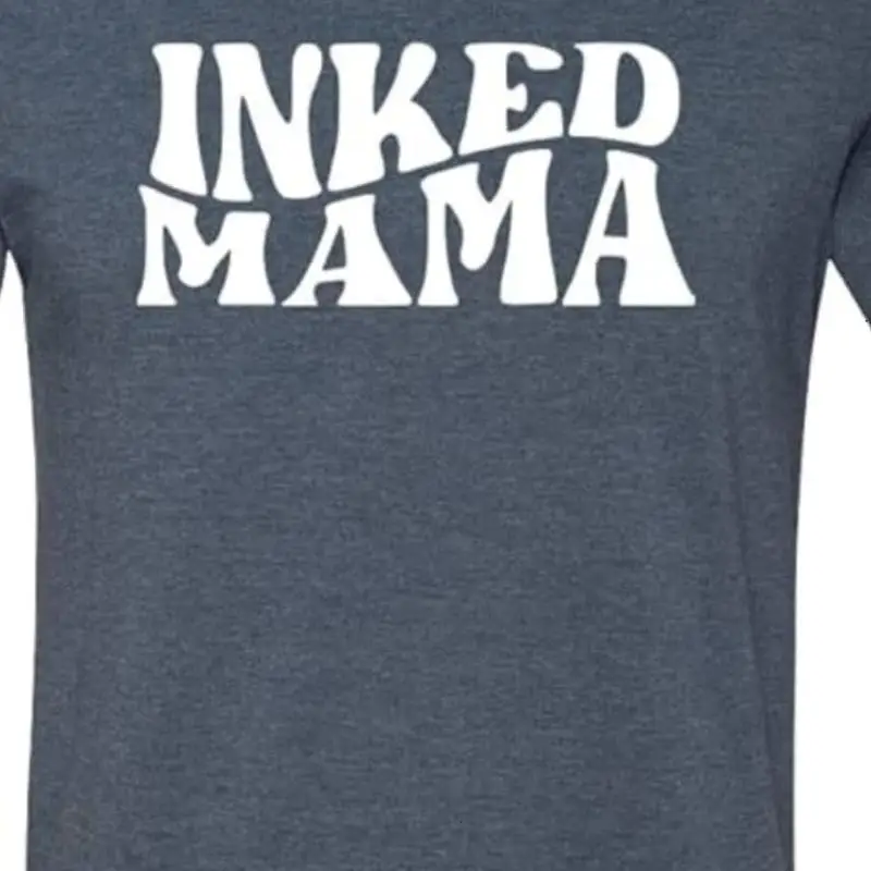 Inked Mama T shirt tee tatouage maman mère