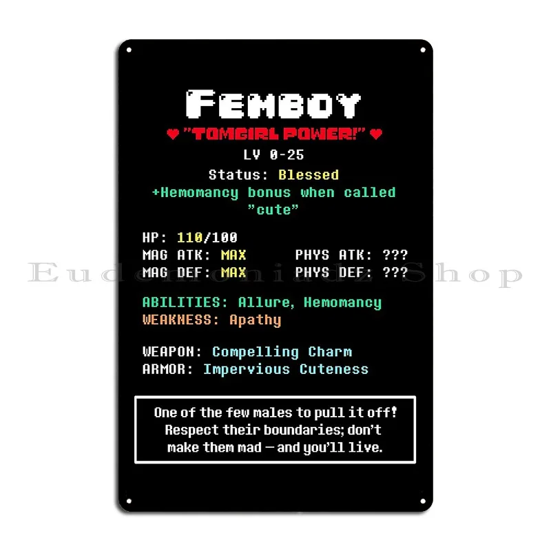 Femboy Rpg Stats For A Cute Nerdy Geeky Tomgirl Gamer Metal Plaque Poster Design Pub Customized Funny Party Tin Sign Poster