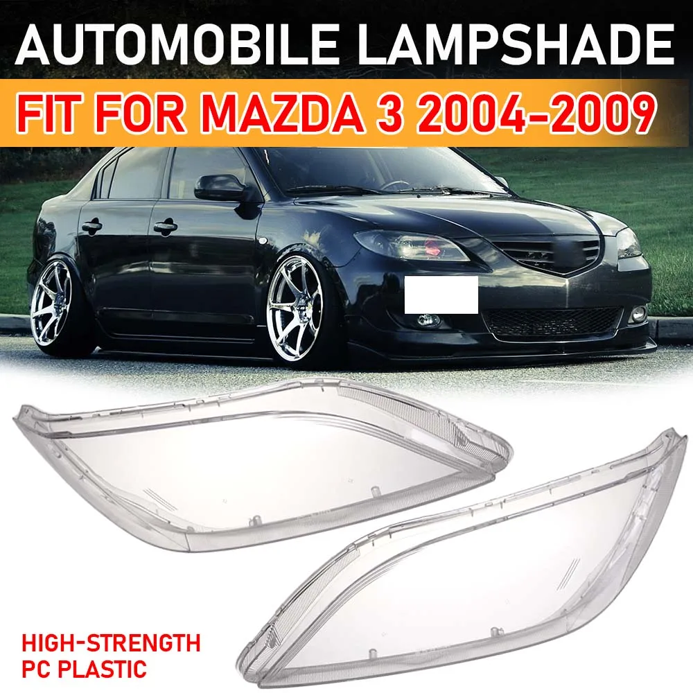 

1 Pc/Pair Headlight Lens Cover For Mazda 3 2004-2009 PC Replacement For Sedan Left Right Front Light Lamp Shell Car Accessories
