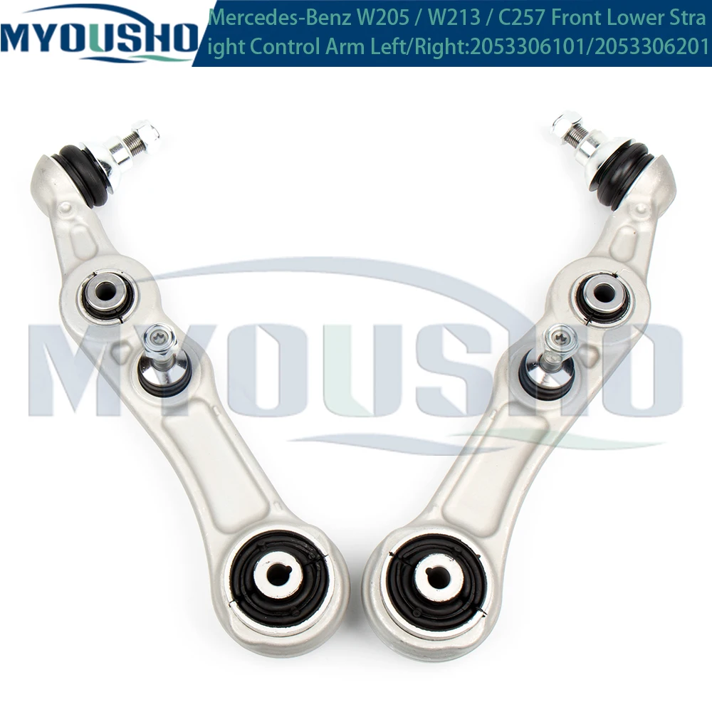 Myousho For Mercedes Benz C E Class W205 W213 CLS C257 Front Lower Suspension Straight Control Arm 2053306101 2053306201