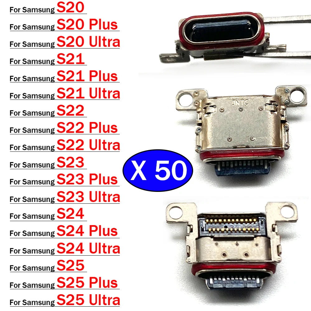 

50 шт., новый разъем для зарядки зарядного устройства, USB-порт, разъем для док-станции для Samsung S20 S21 S22 S23 S24 S25 Plus Ultra Fe
