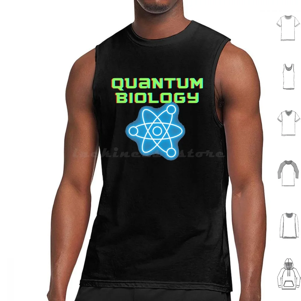 Quantum Biology Tank Tops Vest Sleeveless Physics Science Biology Quantum Mechanics Theoretical Chemistry Nerd Scientist