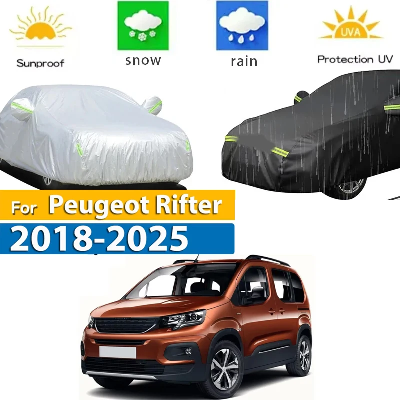 

For Peugeot Rifter 2018 - 2025 Full Car Covers Outdoor Sun Anti UV Rain Snow Dust Protection Oxford Cloth Accessories