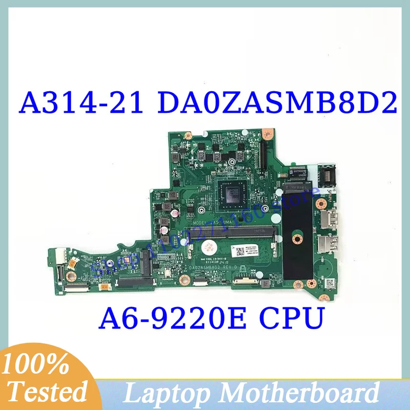 

DA0ZASMB8D2 For Acer A314-21 A315-21 With A6-9220E CPU Mainboard NBHER11002 Laptop Motherboard 100% Full Tested Working Well