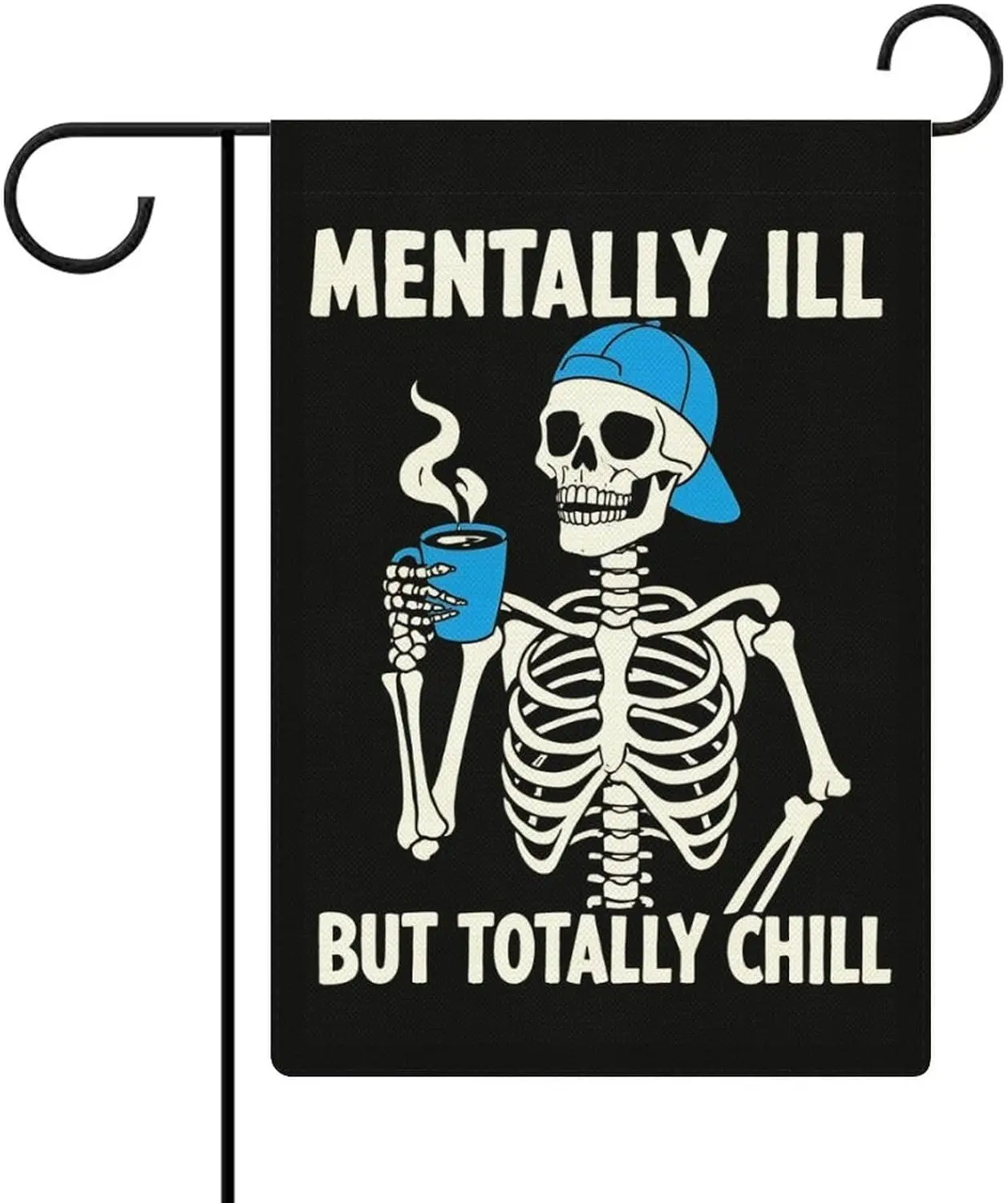 Mentally ILL But Totally Chill Garden Flag Double Sided 12 X 18 Inch Yard Flag, Small Flags for Outside Decorations LLX PPM