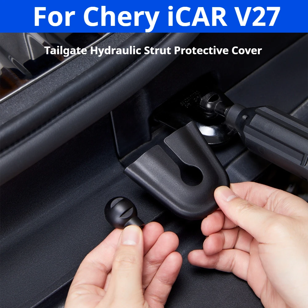 For Chery iCAR V27 Tailgate Hydraulic Rod Protective Cover Door Hinge Rainproof Anti-rust Cover Car Exterior Mod Accessories