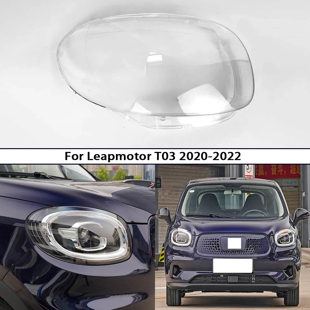 

Transparent Headlamp Assembly Shell For Leapmotor T03 2020 2021 2022 Automotive Headlight Lens Xenon Lamp Protective Cover