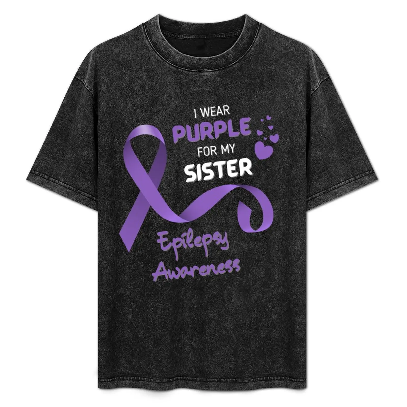 I Wear Purple for My Sister Epilepsy Awareness T-Shirt plain baggy shirts cute clothes blue archive black t-shirts for men