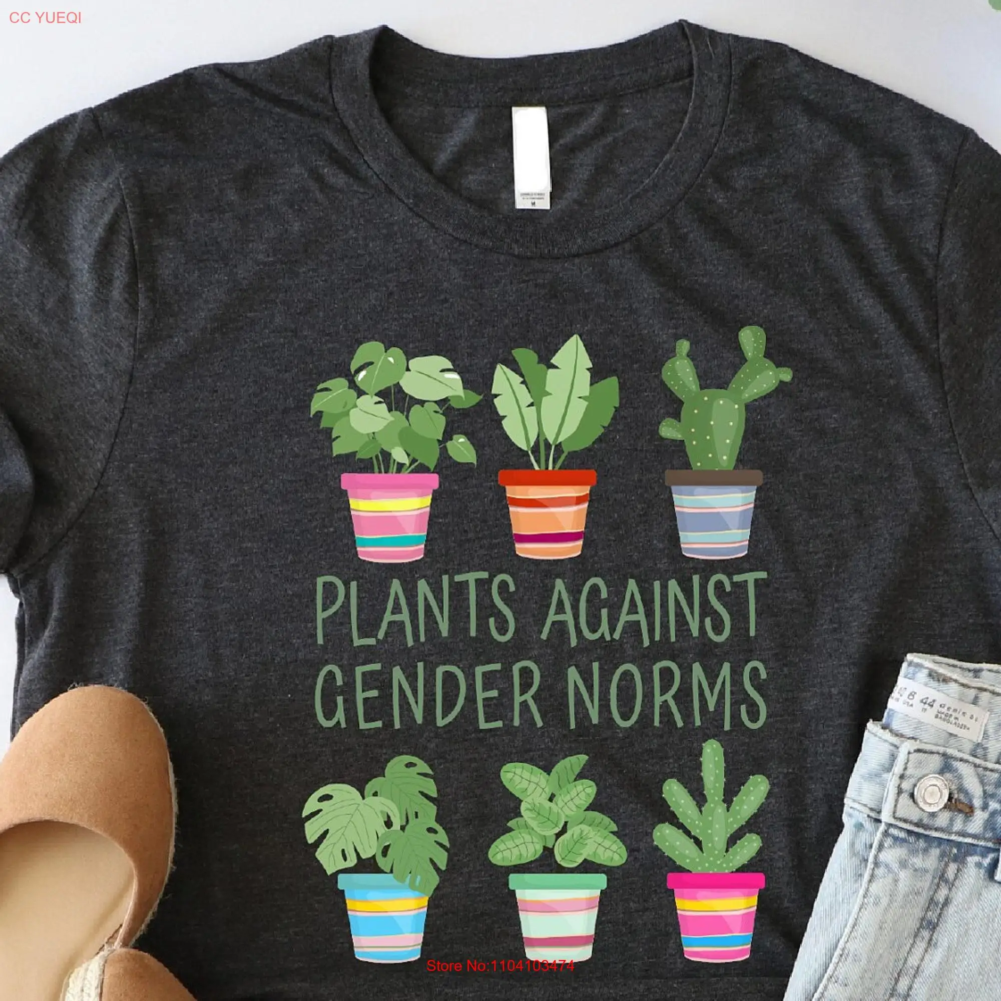 Plants Against Gender Norms T Shirt Plant Lover Gardening Nature Feminist Potted Owner Mom long or short sleeves