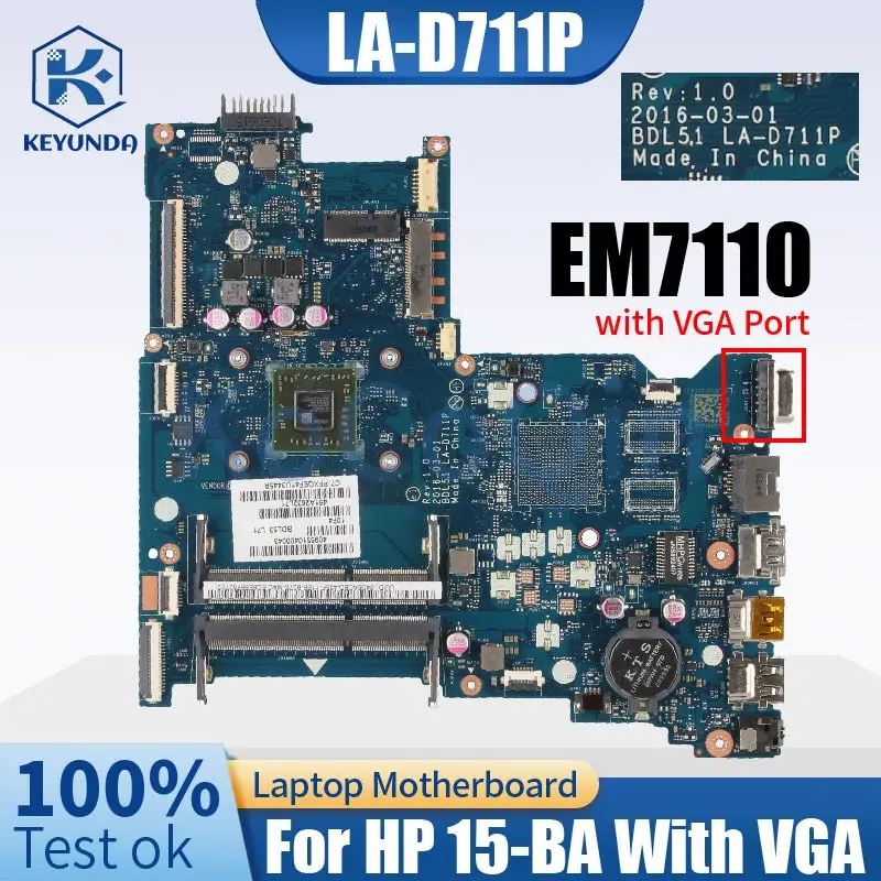 BDL51 LA-D711P For HP Pavilion 15-BA Notebook Mainboard EM7110 858589-601 858589-501 DDR3L With VGA Laptop Motherboard Tested